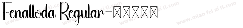 Fenattoda Regular字体转换